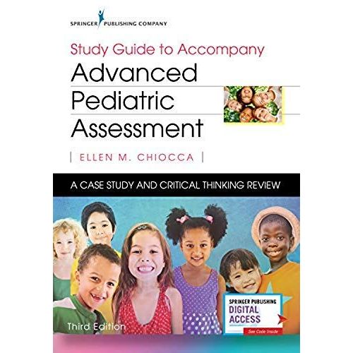 Study Guide To Accompany Advanced Pediatric Assessment