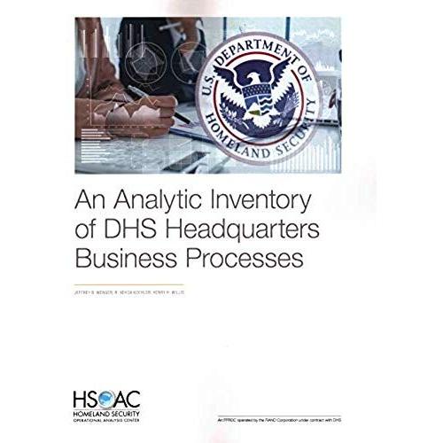 An Analytic Inventory Of Dhs Headquarters Business Processes