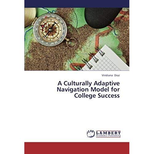 A Culturally Adaptive Navigation Model For College Success