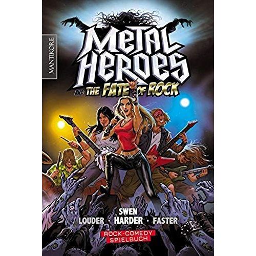 Metal Heroes - And The Fate Of Rock
