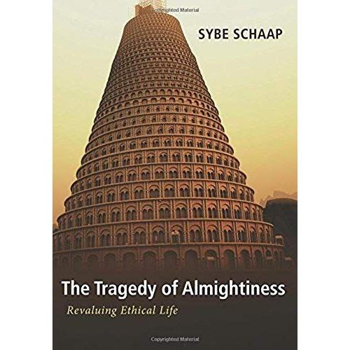 The Tragedy Of Almightiness
