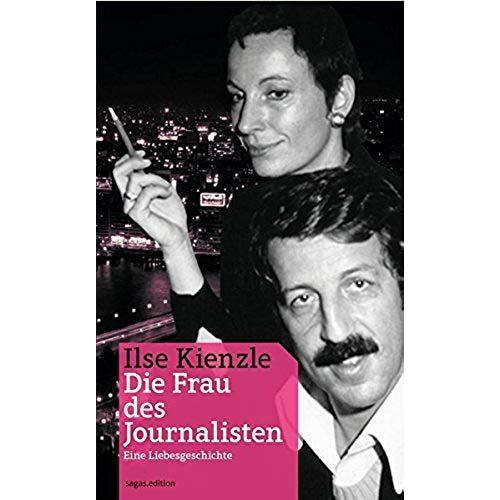 Kienzle, I: Ilse Kienzle - Die Frau Des Journalisten