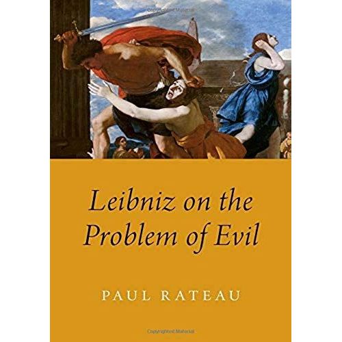 Leibniz On The Problem Of Evil