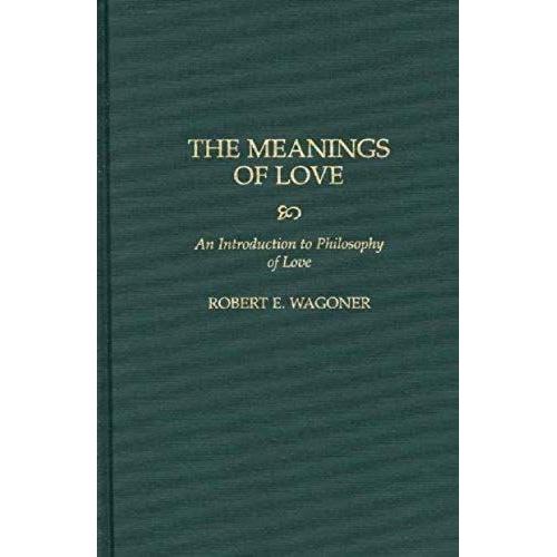 The Meanings Of Love