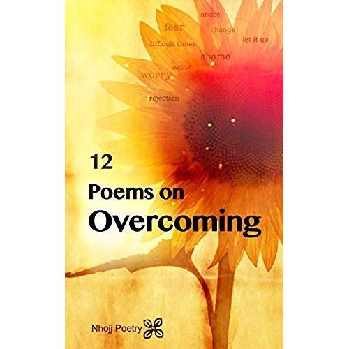12 Poems On Overcoming