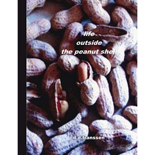 Life Outside The Peanut Shell