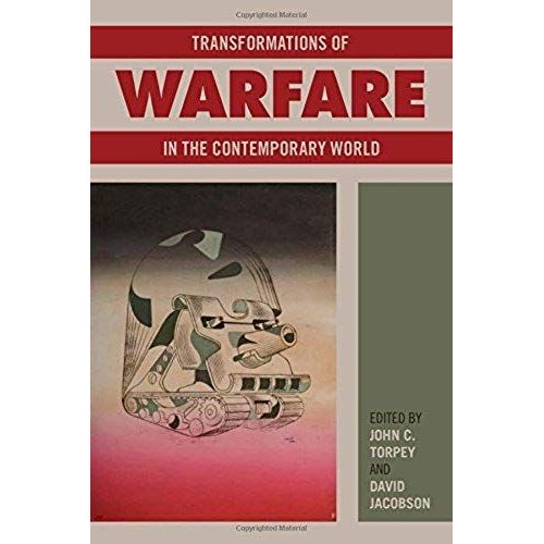 Transformations Of Warfare In The Contemporary World