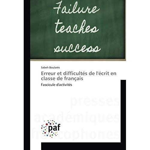 Erreur Et Difficultés De L'écrit En Classe De Français