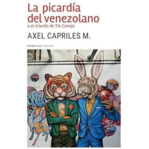 La Picardía Del Venezolano O El Triunfo De Tío Conejo