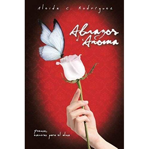 Abrazos De Aroma