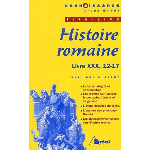 Tite-Live Histoire Romaine - Livre 30, 12-17