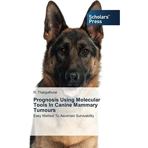 Prognosis Using Molecular Tools In Canine Mammary Tumours