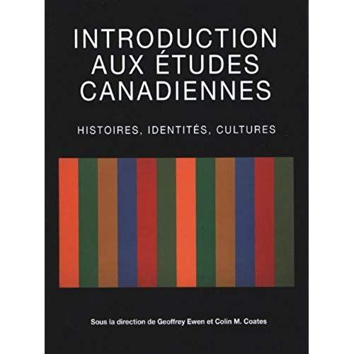 Introduction Aux Études Canadiennes