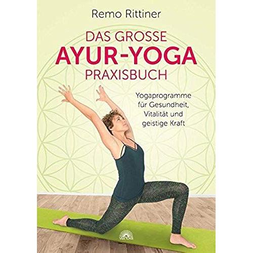Das Große Ayur-Yoga-Praxisbuch