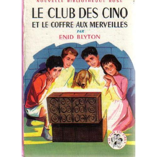 Le Club Des Cinq Et Le Coffre Aux Merveilles