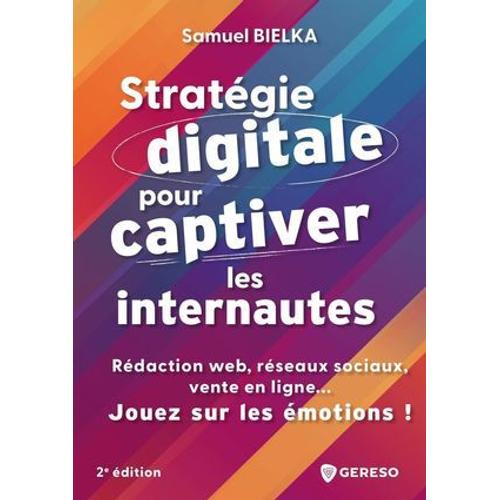 Stratégie Digitale Pour Captiver Les Internautes