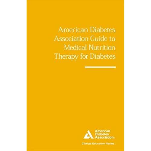 Ada Guide To Medical Nutrition Therapy (Clinical Education Series)