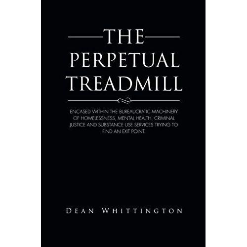 The Perpetual Treadmill