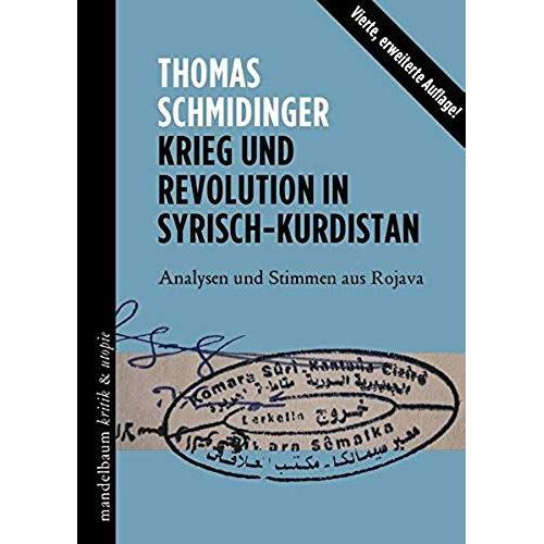 Krieg Und Revolution In Syrisch-Kurdistan