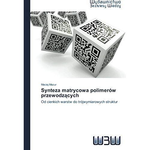 Synteza Matrycowa Polimerów Przewodz¿Cych