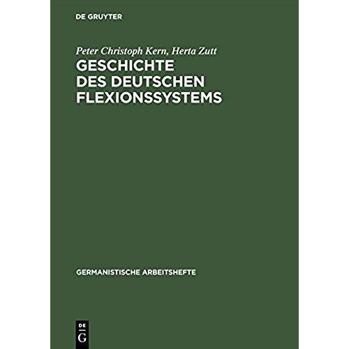 Geschichte Des Deutschen Flexionssystems