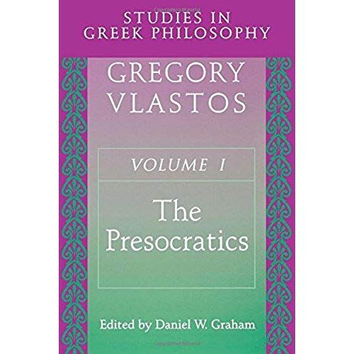 Studies In Greek Philosophy, Volume I