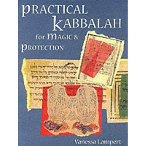 Practical Kabbalah For Magic And Protection