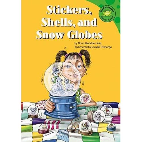 Stickers, Shells, And Snow Globes (Read-It! Readers: Green Level)