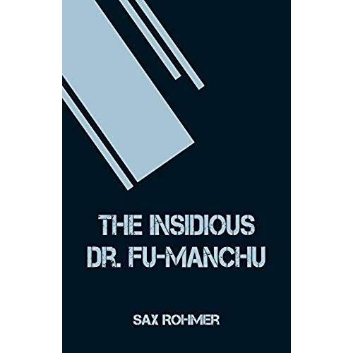 The Insidious Dr. Fu-Manchu