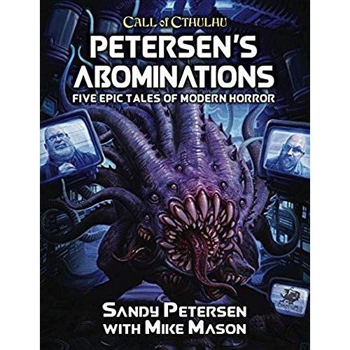 Petersen's Abominations: Tales Of Sandy Petersen