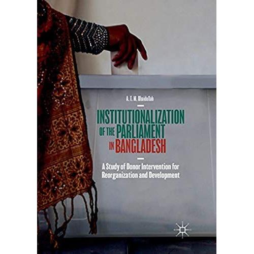 Institutionalization Of The Parliament In Bangladesh