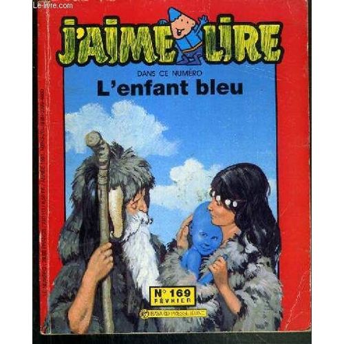 J'aime Lire 169 L'enfant Bleu Bayard