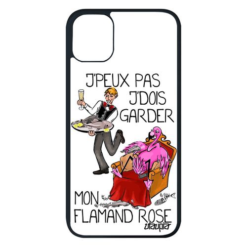 Coque Iphone 11 Pro Max Silicone J'peux Pas J'dois Garder Mon Flamand Rose Cartoon 128 Go Paradis Antichoc Humour Jpeux Texte