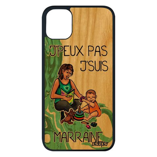 Coque Bois J'peux Pas J'suis Marraine Antichoc Iphone 11 Pro Max Silicone Tpu Vert Humour Rigide Texte 128 Go Housse Drole Je