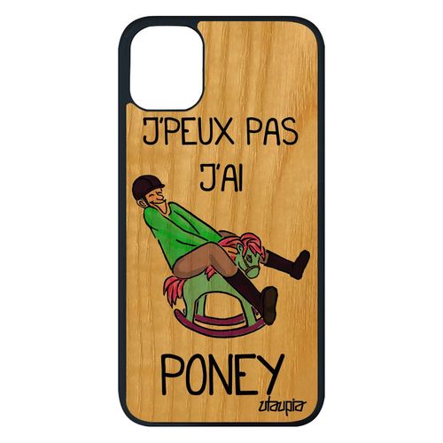 Coque Pour Iphone 11 Pro Max Bois Silicone J'peux Pas J'ai Poney Telephone Bd Equitation Drole Case Vert Humoristique Aqua