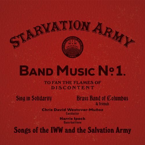 Sing In Solidarity - Starvation Army: Band Music No. 1 - Songs Of The Iww & The Salvation [Compact Discs]