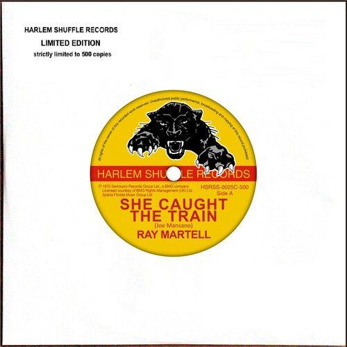 Ray Martell - She Caught The Train / Cora [7-Inch Single] Ltd Ed