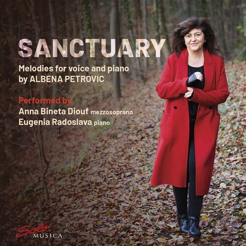 Anna Bineta Diouf - Vratchanska: Sanctuary - Melodies For Voice & Piano By Albena Petrovic [Compact Discs]