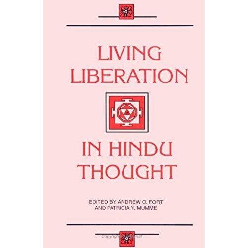 Living Liberation In Hindu Thought