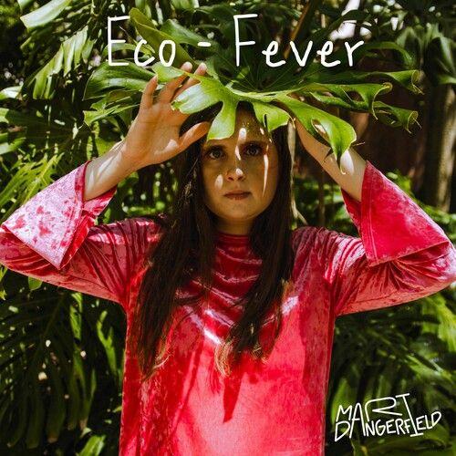 Mari Dangerfield - Eco-Fever [Compact Discs]