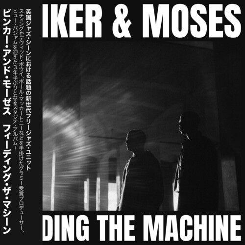 Binker And Moses - Feeding The Machine [Compact Discs]