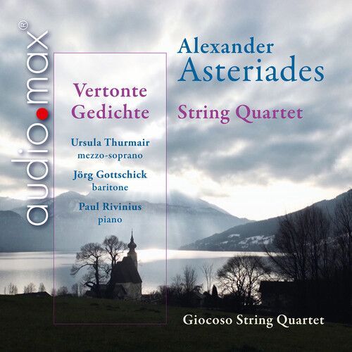 Giocoso String Quartet - Asteriades: String Quartet & Vertonte Gedichte [Compact Discs]