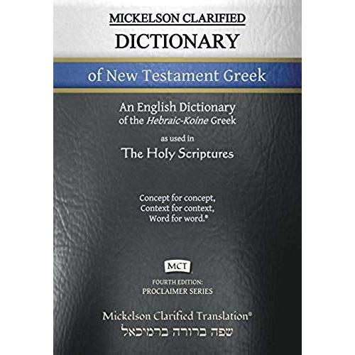 Mickelson Clarified Dictionary Of New Testament Greek, Mct