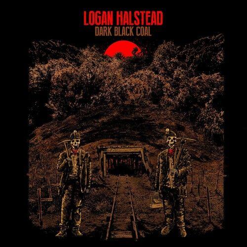 Logan Halstead - Dark Black Coal [Compact Discs]