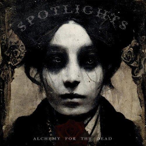 Spotlights - Alchemy For The Dead [Compact Discs]