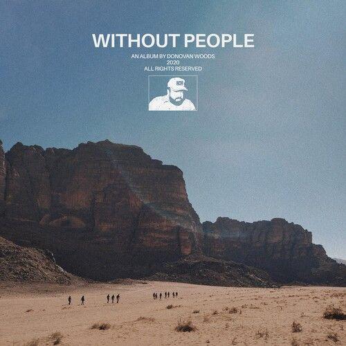 Donovan Woods - Without People [Vinyl Lp] Blue, Colored Vinyl