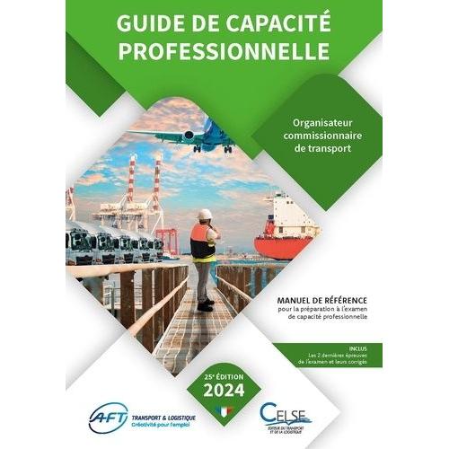 Guide De Capacité Professionnelle - Organisateur Commissionnaire De Transport