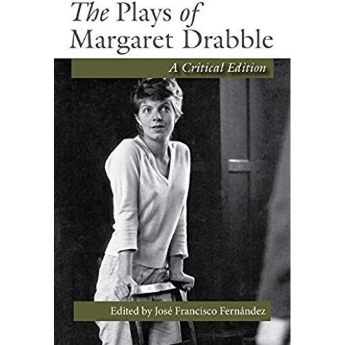 The Plays Of Margaret Drabble