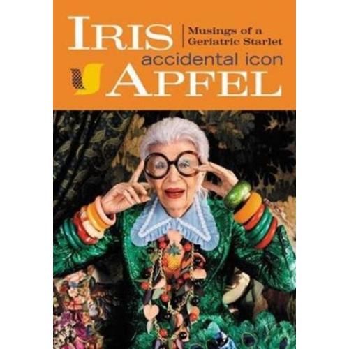 Iris Apfel : Accidental Icon