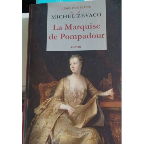 La Marquise De Pompadour